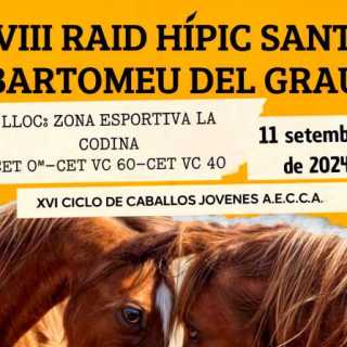 VIII Raid Hípic Sant Bartomeu del Grau 11.09.2024